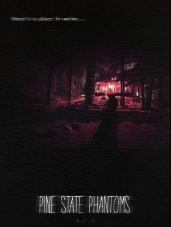 Watch Pine State Phantoms free movies