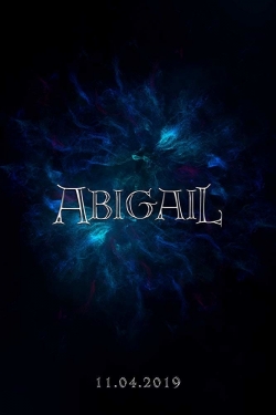 Watch Abigail free movies