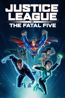 Watch Justice League vs. the Fatal Five free movies