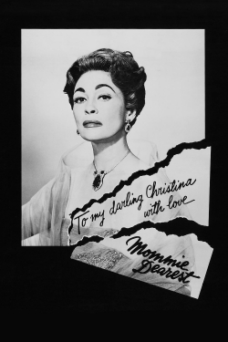 Watch Mommie Dearest free movies