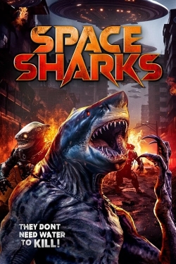 Watch Space Sharks free movies