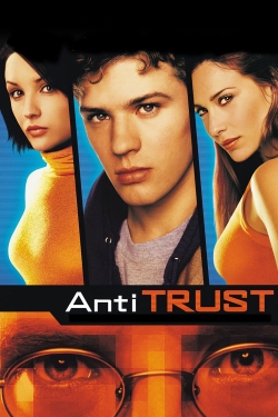 Watch Antitrust free movies