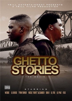 Watch Ghetto Stories: The Movie free movies