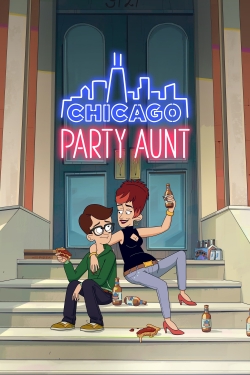 Watch Chicago Party Aunt free movies