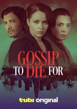 Watch Gossip to Die For free movies