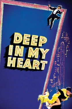 Watch Deep in My Heart free movies