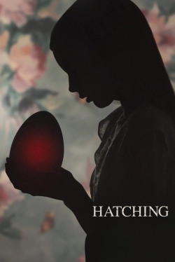 Watch Hatching free movies