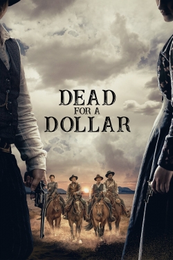 Watch Dead for a Dollar free movies