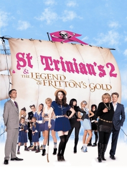 Watch St Trinian's 2: The Legend of Fritton's Gold free movies