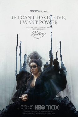 Watch If I Can’t Have Love, I Want Power free movies