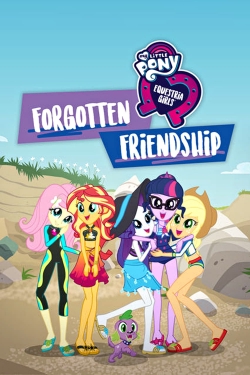 Watch My Little Pony: Equestria Girls - Forgotten Friendship free movies