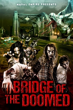 Watch Bridge of the Doomed free movies