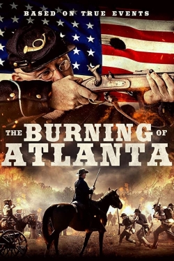 Watch The Burning of Atlanta free movies