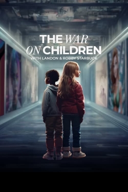 Watch The War on Children free movies