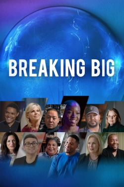 Watch Breaking Big free movies