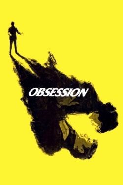 Watch Obsession free movies