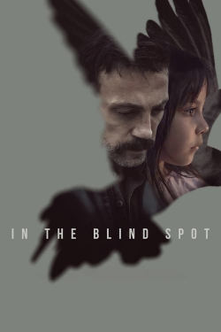 Watch In the Blind Spot free movies