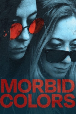 Watch Morbid Colors free movies