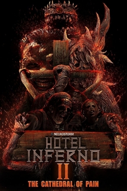 Watch Hotel Inferno 2: The Cathedral of Pain free movies