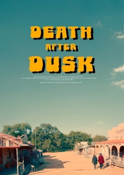 Watch Death After Dusk free movies