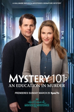 Watch Mystery 101: An Education in Murder free movies