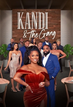 Watch Kandi & The Gang free movies