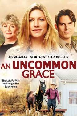 Watch An Uncommon Grace free movies