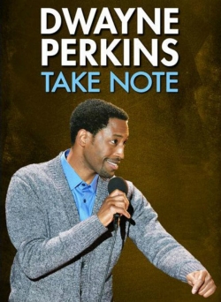 Watch Dwayne Perkins: Take Note free movies