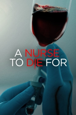 Watch A Nurse to Die For free movies