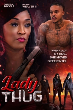 Watch Lady Thug free movies