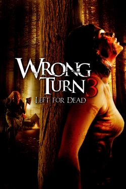 Watch Wrong Turn 3: Left for Dead free movies