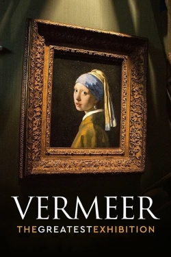 Watch Vermeer: The Greatest Exhibition free movies