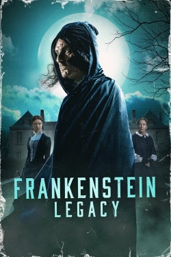 Watch Frankenstein: Legacy free movies