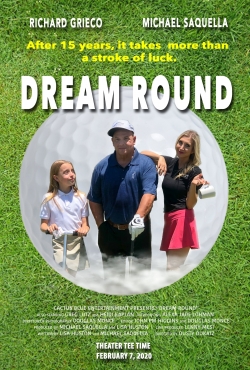 Watch Dream Round free movies