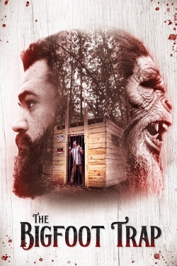 Watch The Bigfoot Trap free movies