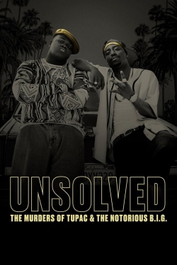 Watch Unsolved: The Murders of Tupac and The Notorious B.I.G. free movies