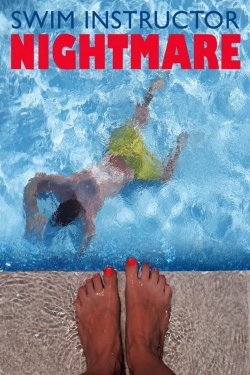 Watch Swim Instructor Nightmare free movies