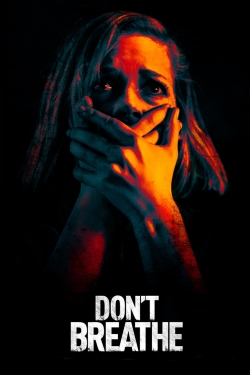 Watch Don't Breathe free movies