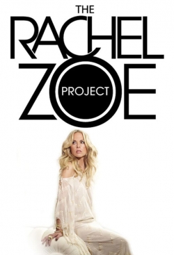 Watch The Rachel Zoe Project free movies