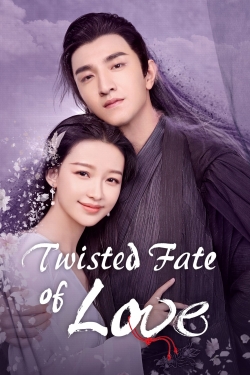 Watch Twisted Fate of Love free movies