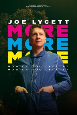 Watch Joe Lycett: More, More, More! How Do You Lycett? How Do You Lycett? free movies