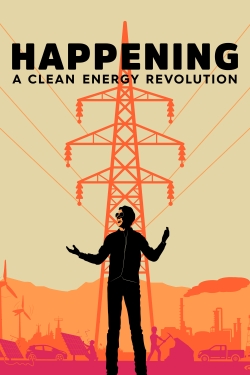 Watch Happening: A Clean Energy Revolution free movies