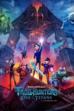 Watch Trollhunters: Rise of the Titans free movies