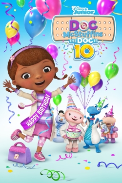 Watch Doc McStuffins: The Doc Is 10! free movies