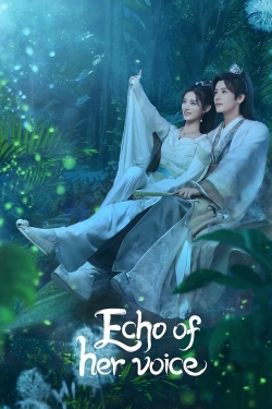 Watch Echo of Her Voice free movies