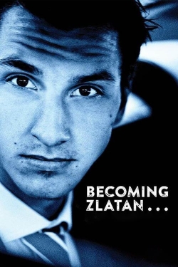 Watch Becoming Zlatan free movies