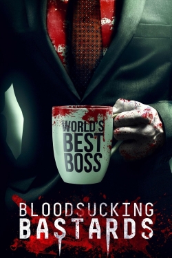 Watch Bloodsucking Bastards free movies