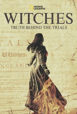 Watch Witches: Truth Behind the Trials free movies