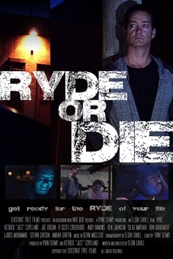 Watch Ryde or Die free movies