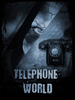 Watch Telephone World free movies